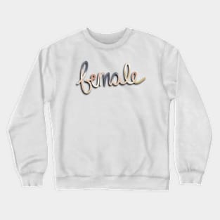 Female Crewneck Sweatshirt